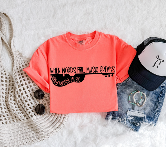 BRM: When Words Fail, Music Speaks T-shirt