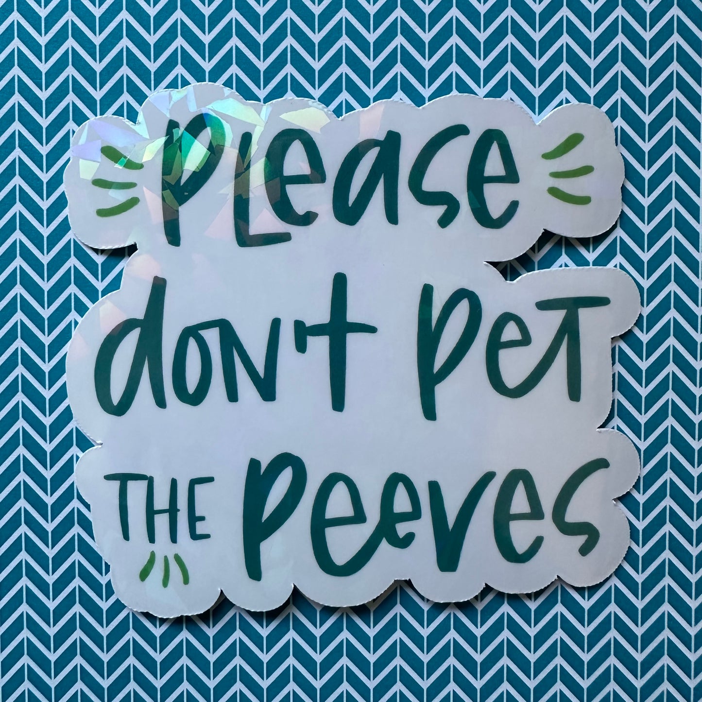 Don't Pet the Peeves Sticker
