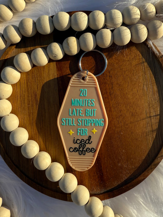 20 Minutes Late - Motel Keychain