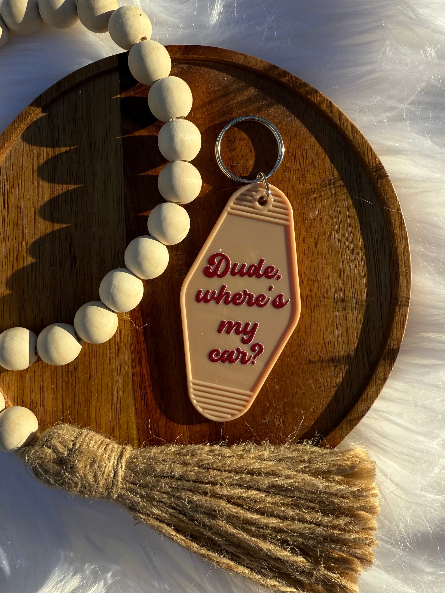 Dude, Where's My Car - Motel Keychain