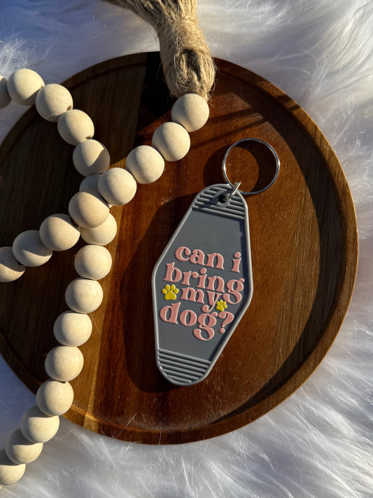 Bring my Dog - Motel Keychain