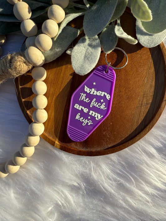 Where the Fuck Are My Keys - Motel Keychain
