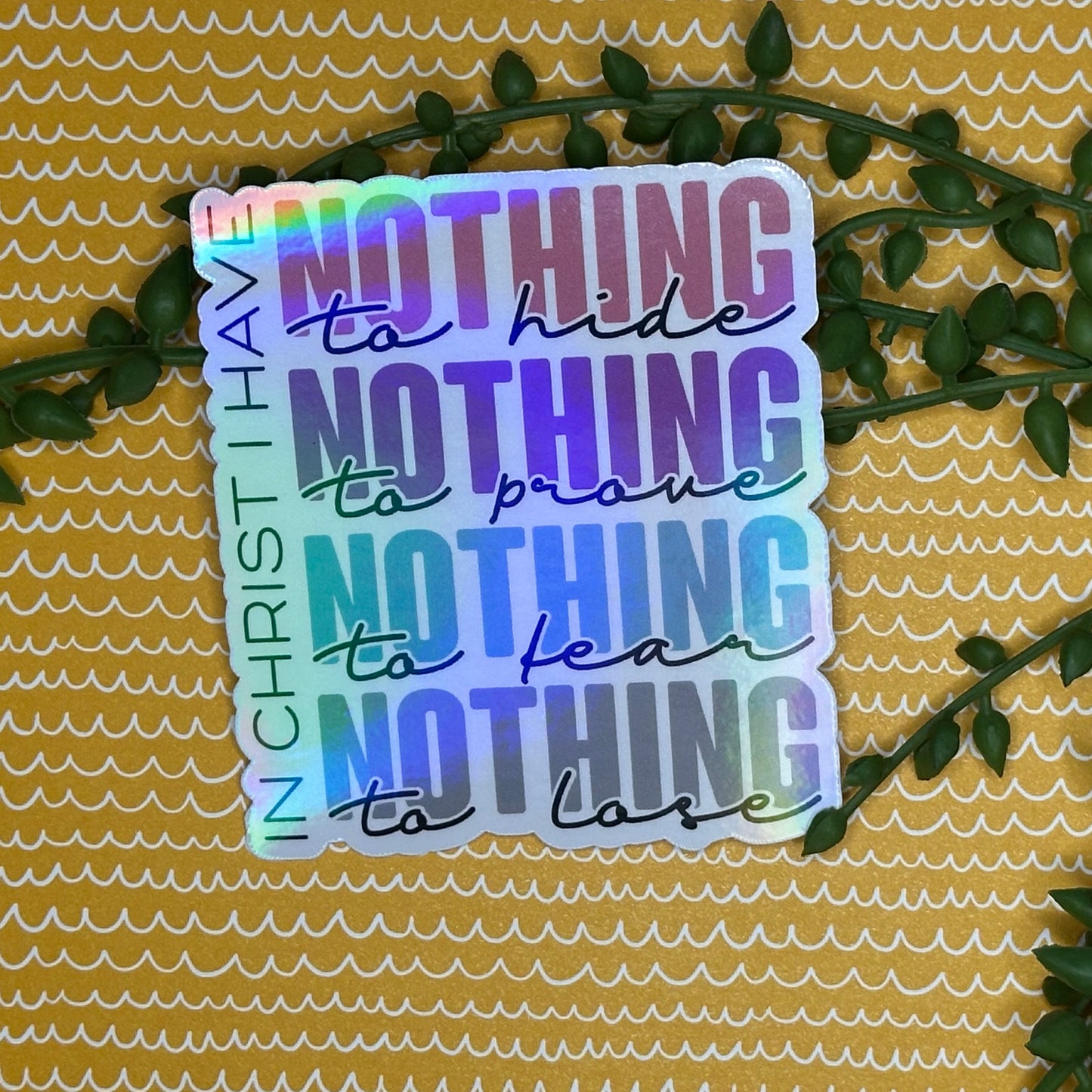 In Christ I Have Sticker