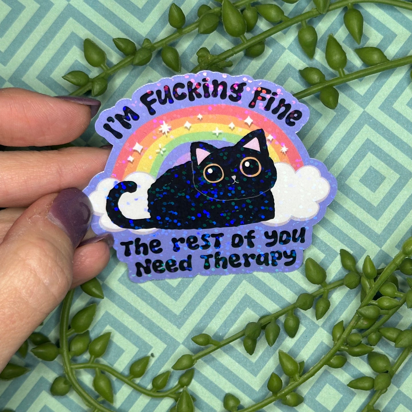 I'm F*cking Fine Sticker