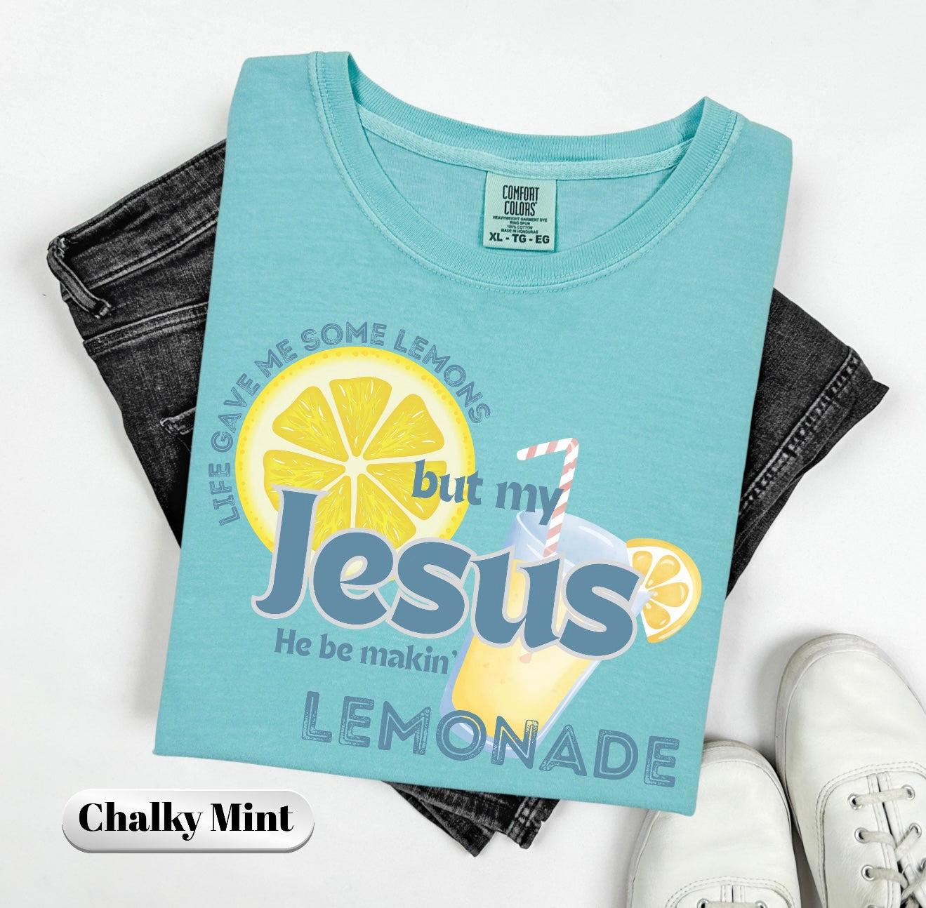 Jesus Be Makin' Lemonade T-shirt