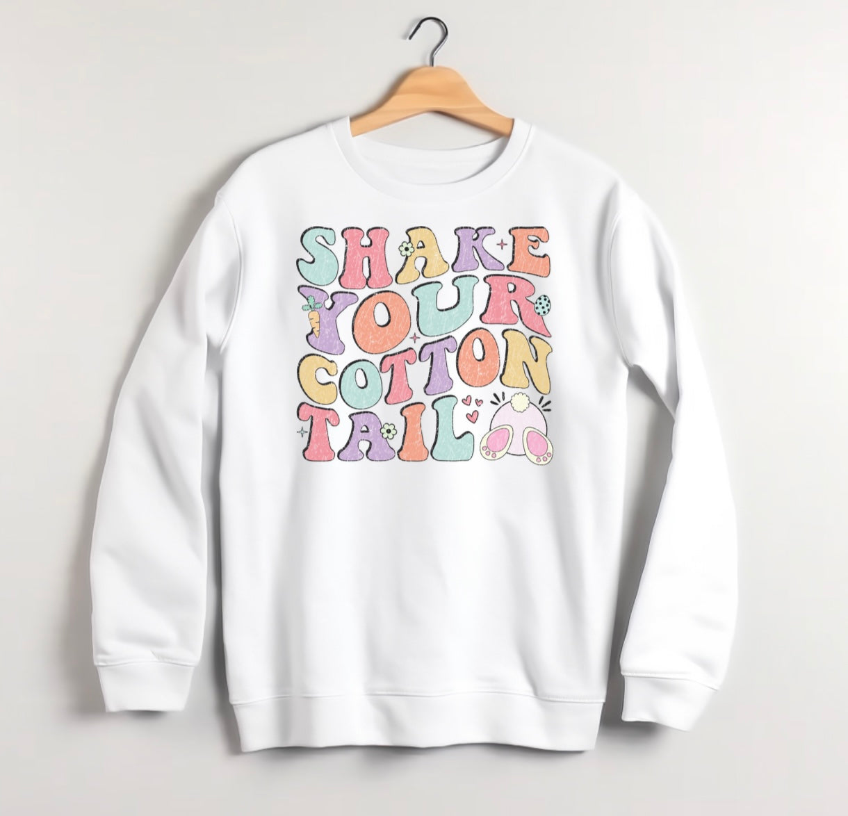 Shake Your Cotton Tail Sweatshirt