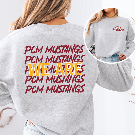 We Are Mustangs Sweatshirt