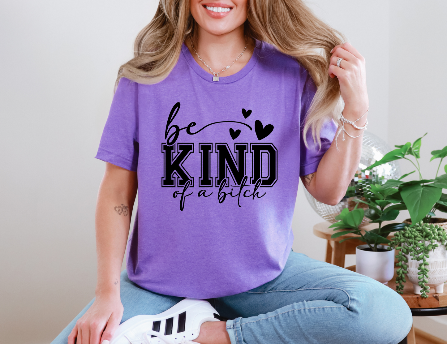 Be Kind of a Bitch T-shirt