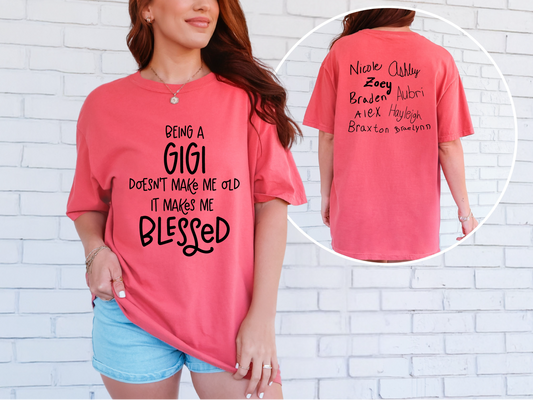 Being a Nana Doesn't Make Me Old T-shirt