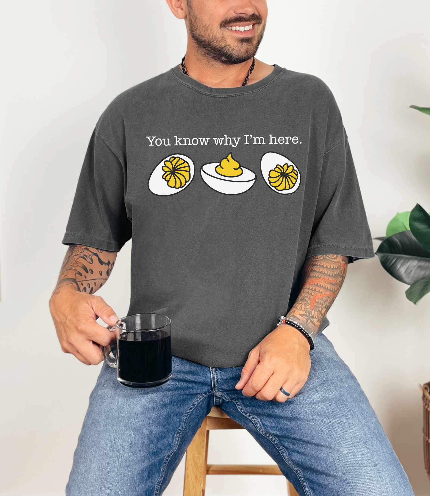 You Know Why I'm Here T-shirt