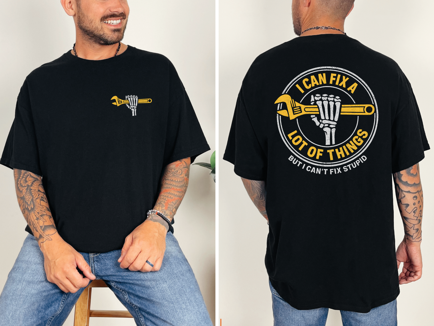 Can't Fix Stupid T-shirt