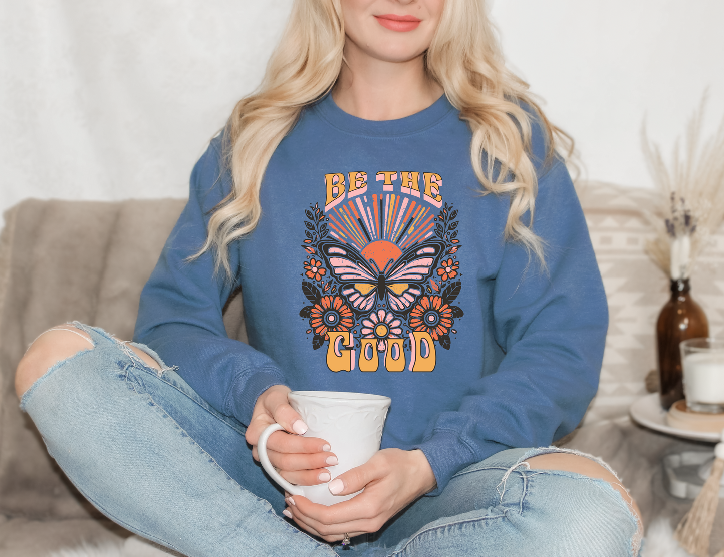 Be the Good Sweatshirt