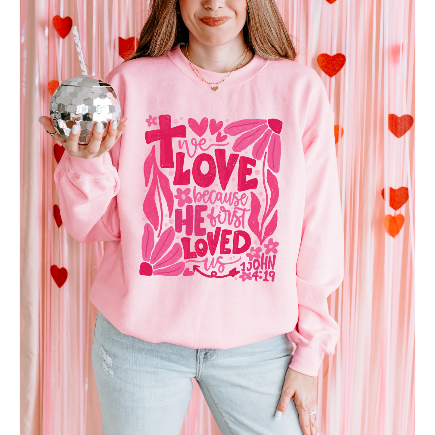 He Loved First Sweatshirt