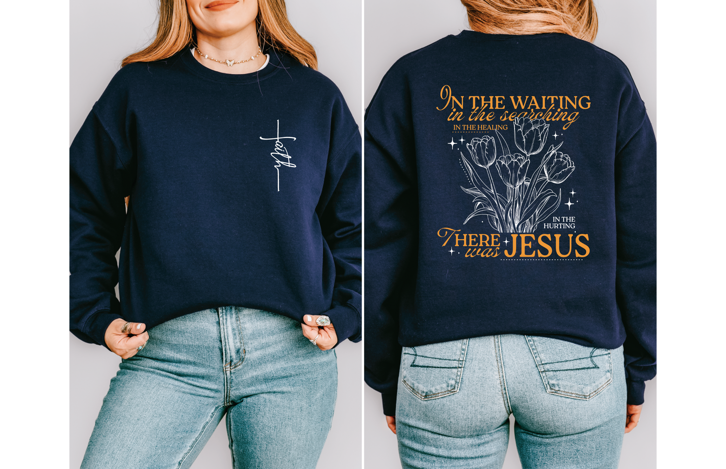There Was Jesus Sweatshirt