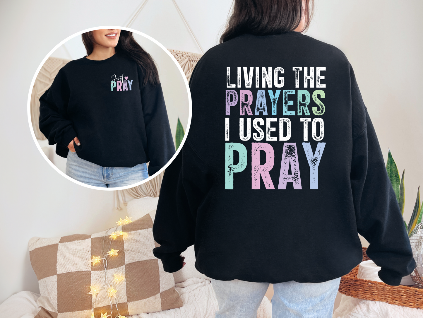 Just Pray Sweatshirt