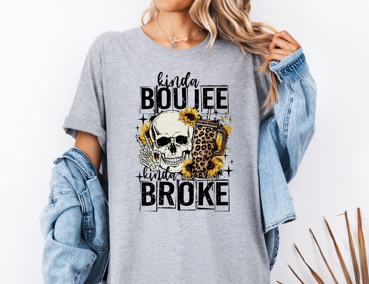 Kinda Boujee Kinda Broke T-shirt