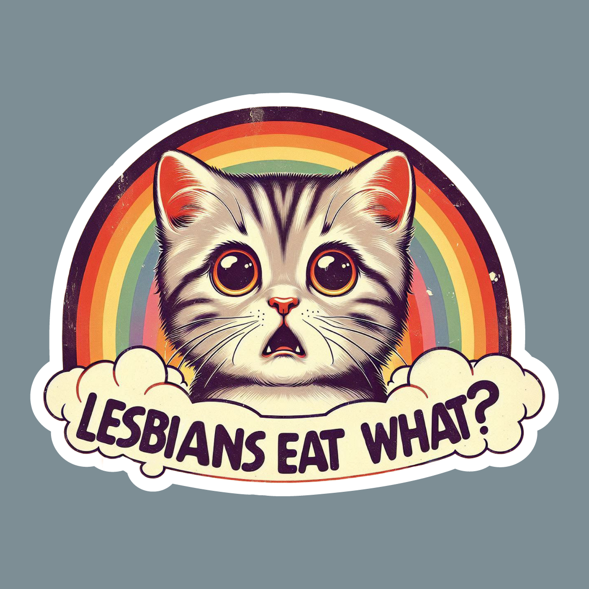 Lesbians Eat What Sticker