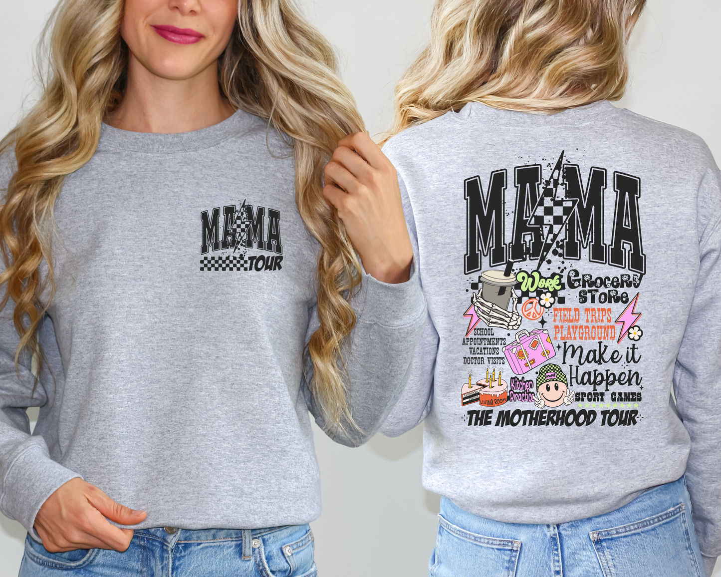 Mama Tour Sweatshirt