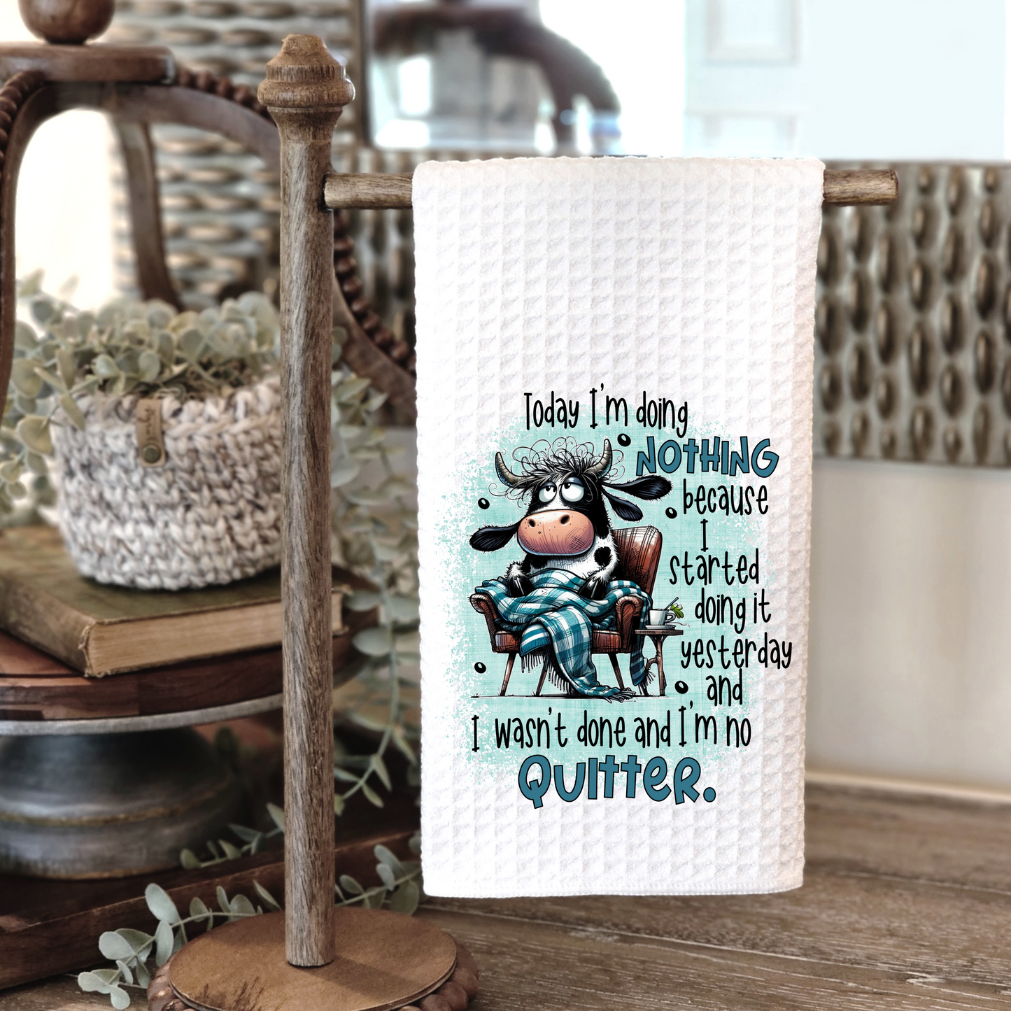 I'm No Quitter - Kitchen Towel