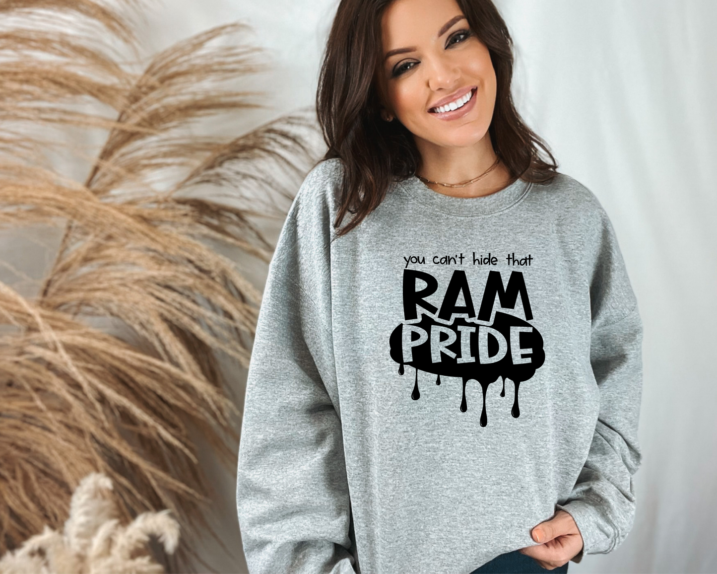 Can't Hide That Ram Pride Sweatshirt