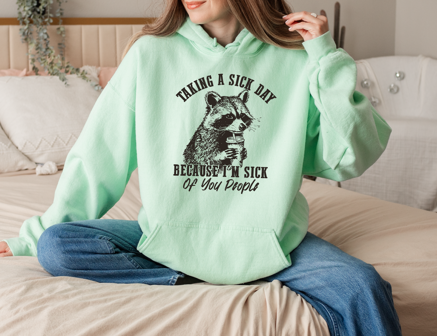 Taking a Sick Day Sweatshirt