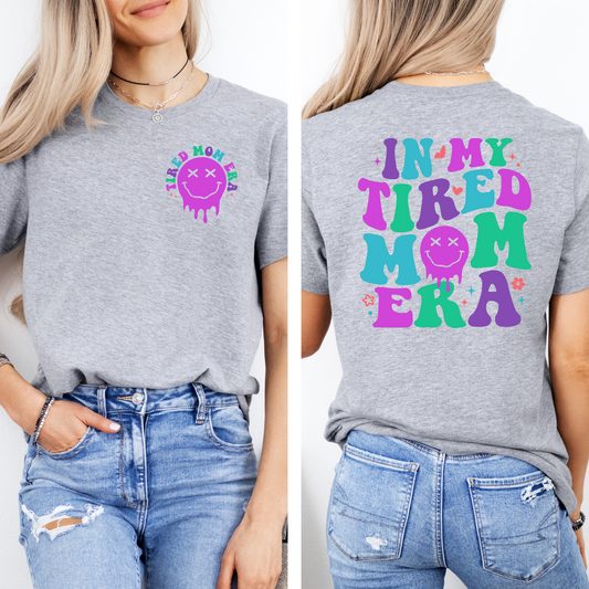 Tired Mom Era T-shirt