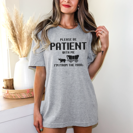 I'm From the 1900s T-shirt