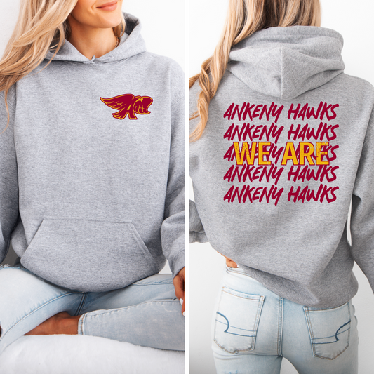 We Are Ankeny Hawks Sweatshirt