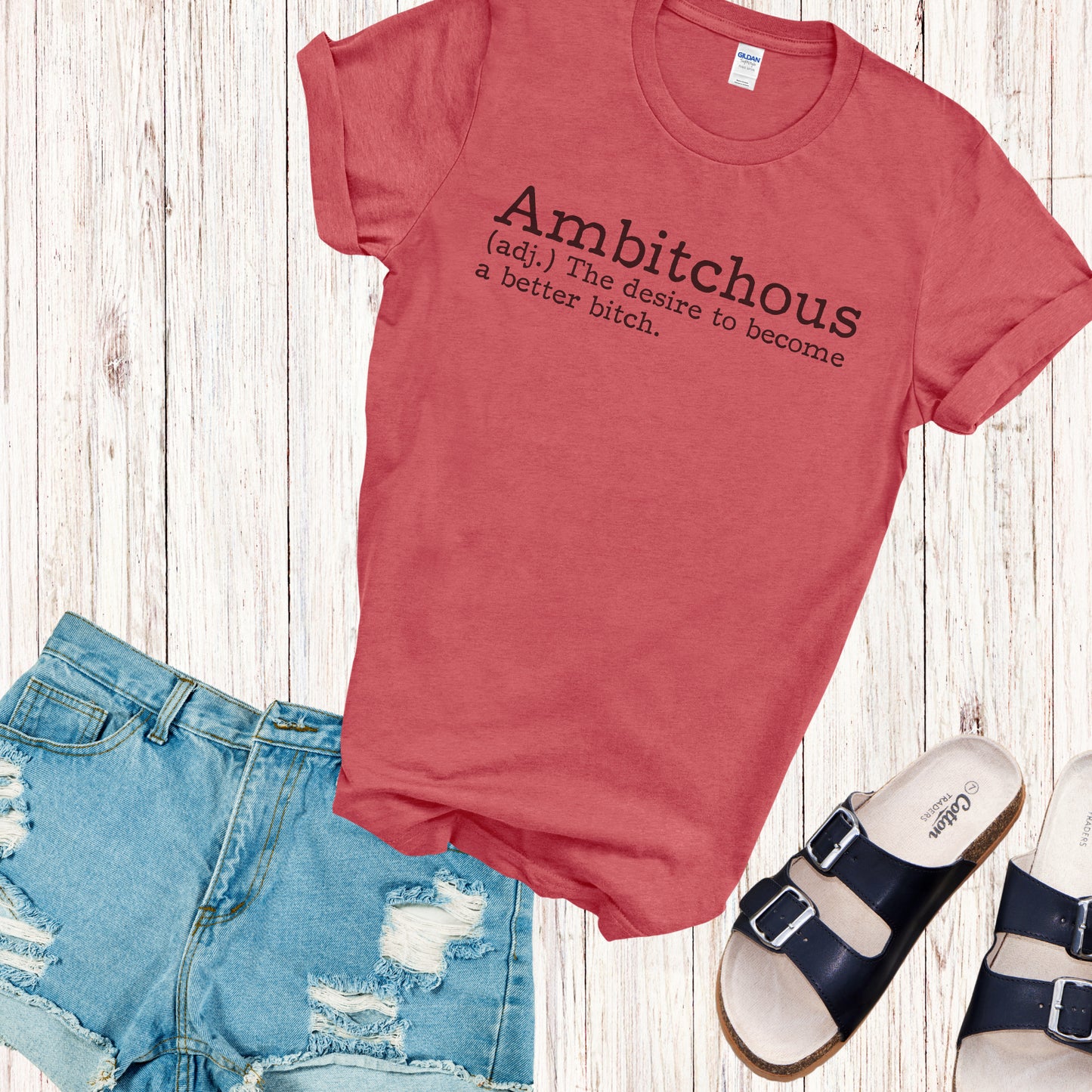 Ambitchous T-shirt