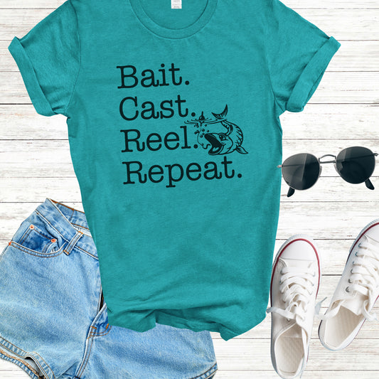 Bait, Cast, Reel, Repeat T-shirt