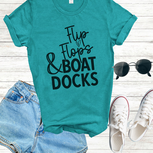 Flip Flops and Boat Docks T-shirt