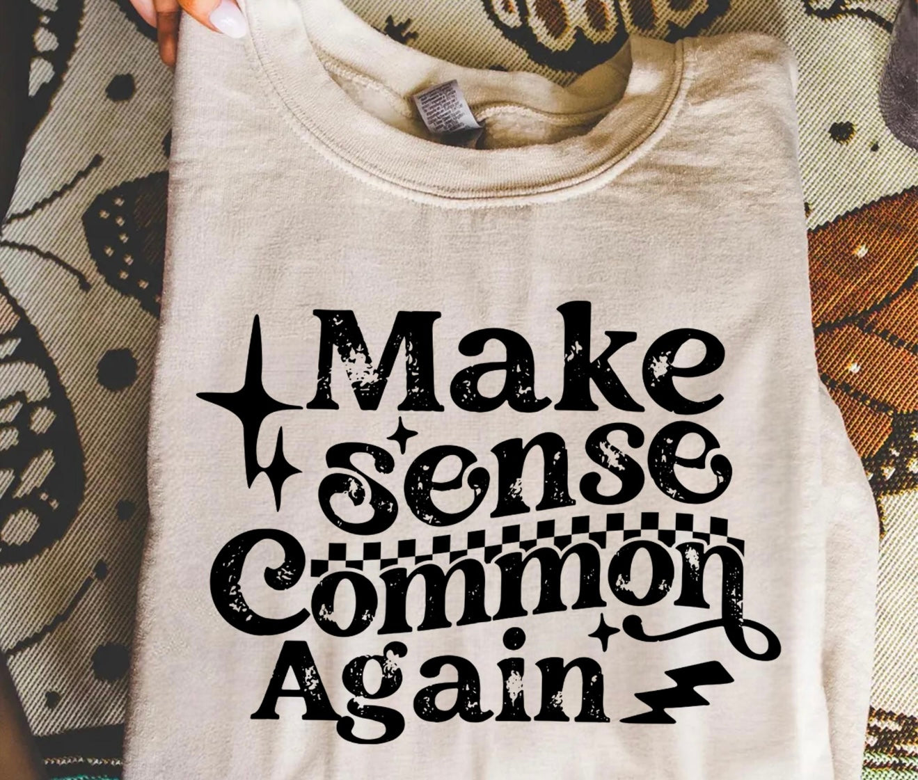 Make Sense Common Again T-shirt