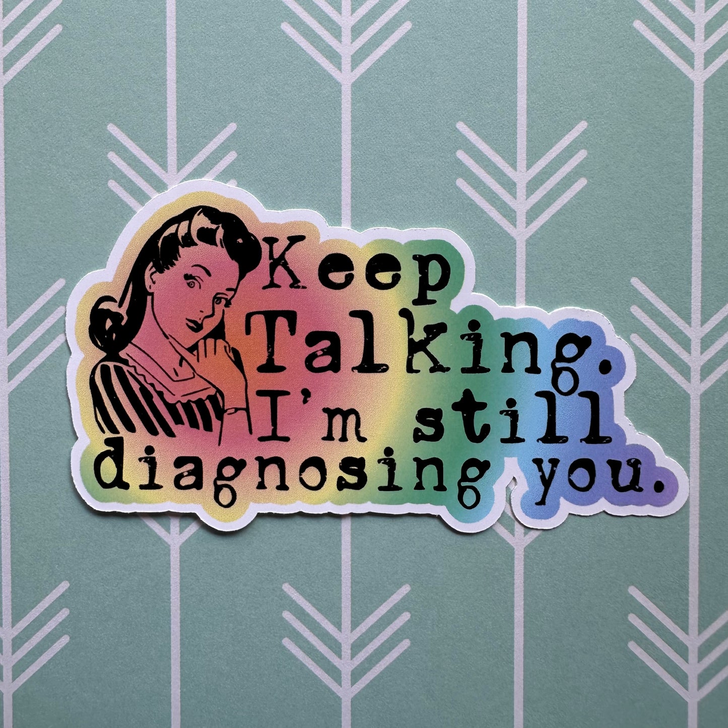 Keep Talking Sticker