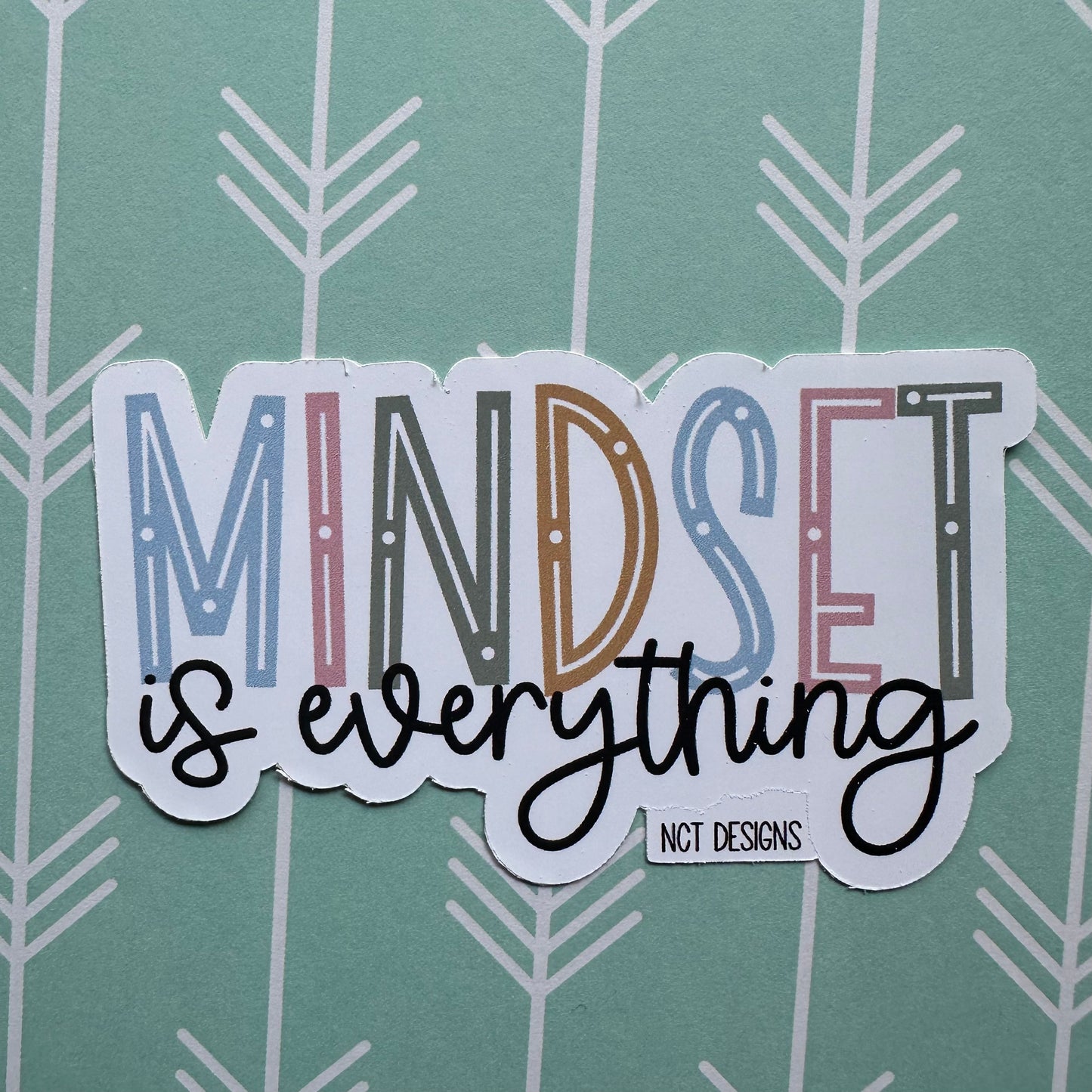 Mindset is Everything Sticker