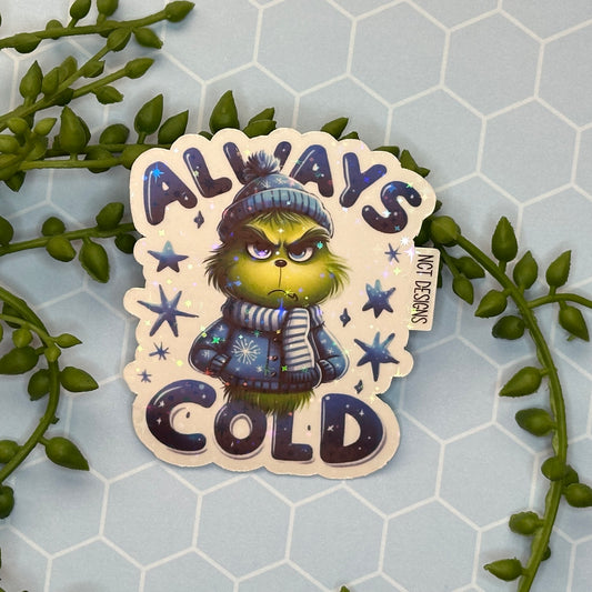 Always Cold Sticker