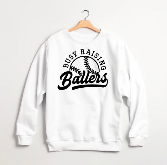 Busy Raising Ballers Sweatshirt