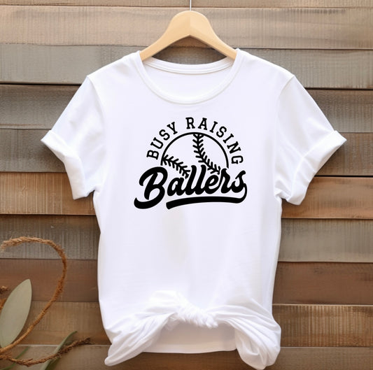 Busy Raising Ballers T-shirt