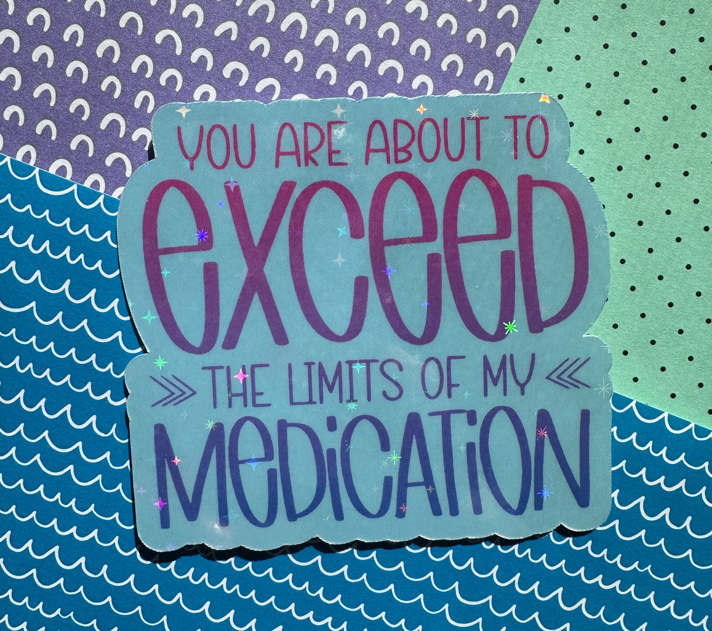 Limits of My Medication Sticker