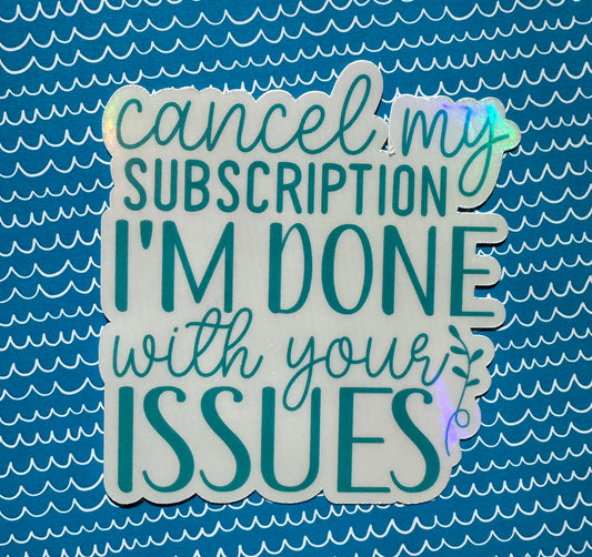 Cancel My Subscription Sticker