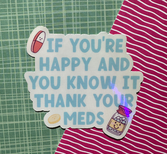 Thank Your Meds Sticker