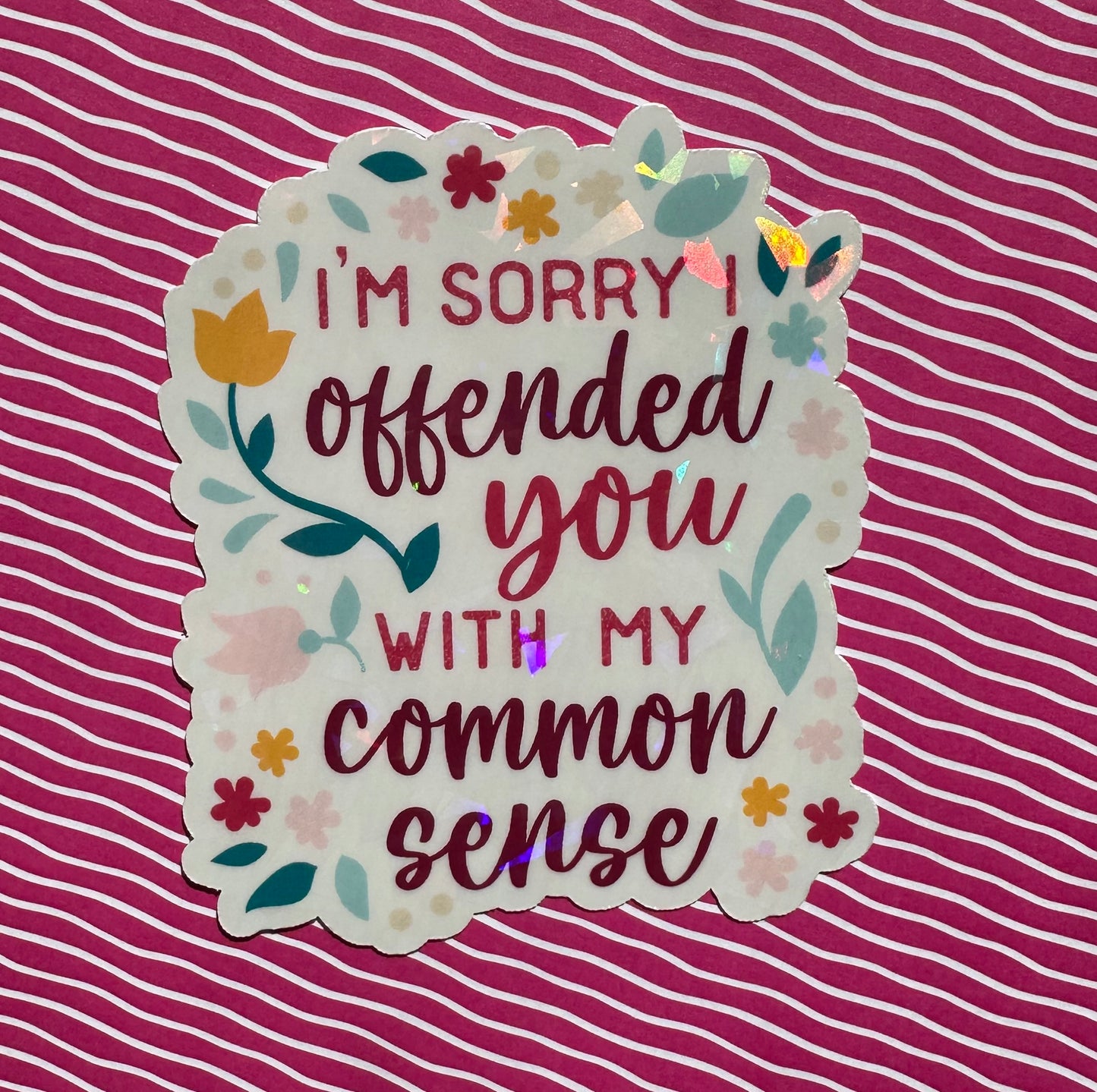 Sorry I Offended You Sticker