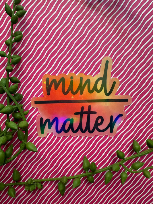 Mind Over Matter Sticker