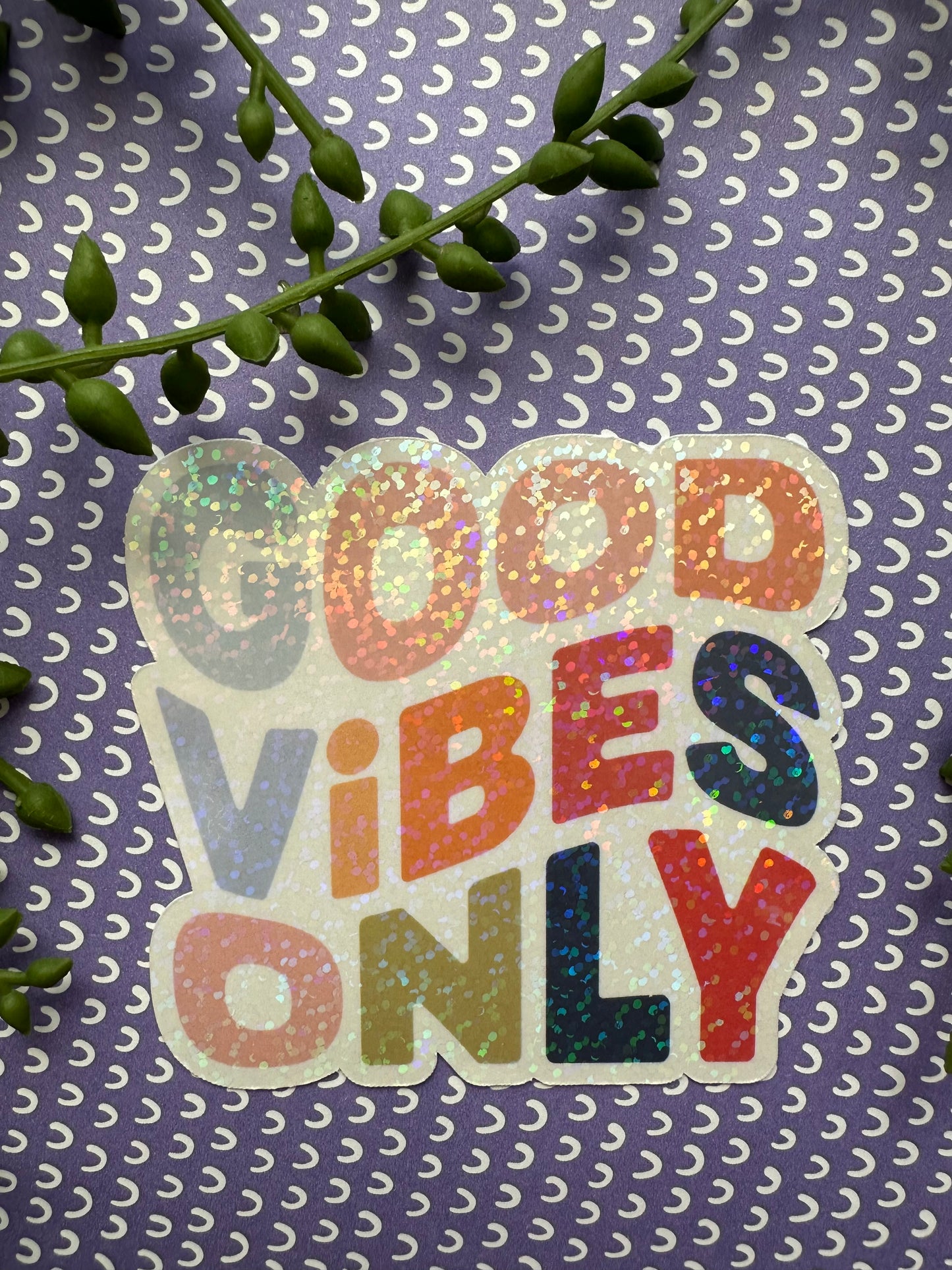 Good Vibes Only Sticker