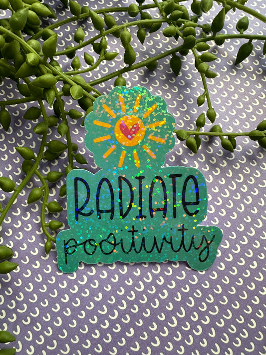 Radiate Positivity  Sticker