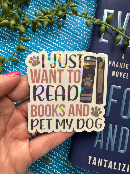 Read Books and Pet My Dog Sticker