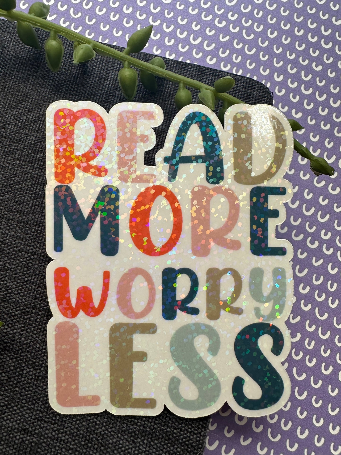 Read More, Worry Less Sticker