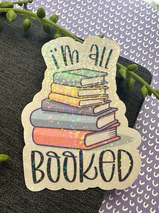 I'm All Booked Sticker