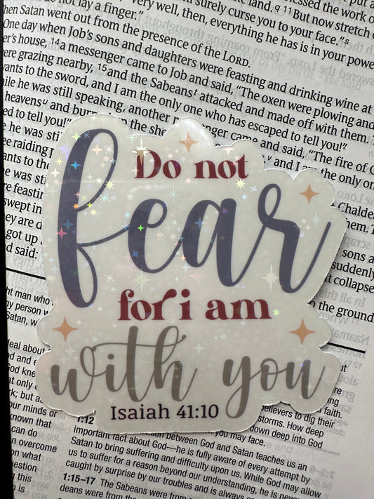 Do Not Fear Sticker