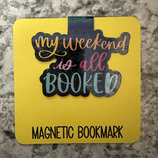 My weekend is all booked