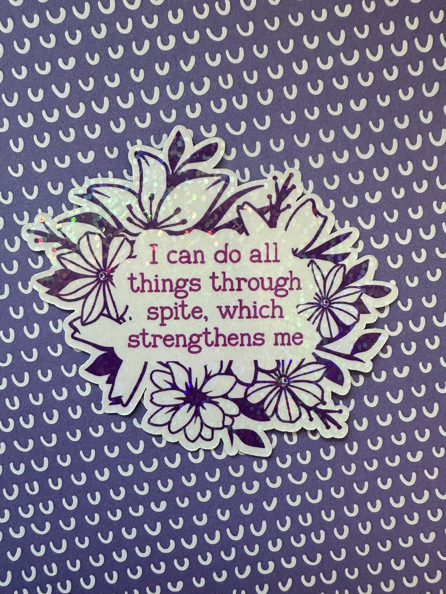 All Things Through Spite Sticker